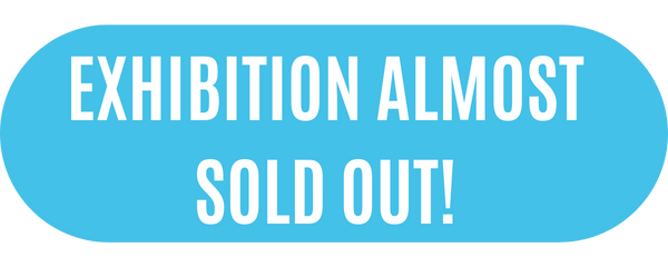 Exhibition almost sold out! (1)